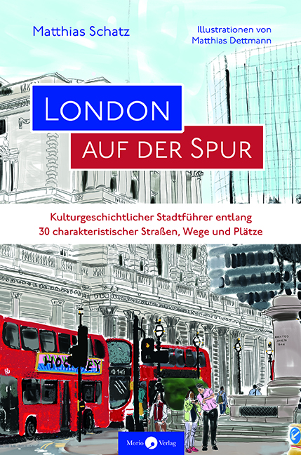 Matthias Schatz: London auf der Spur