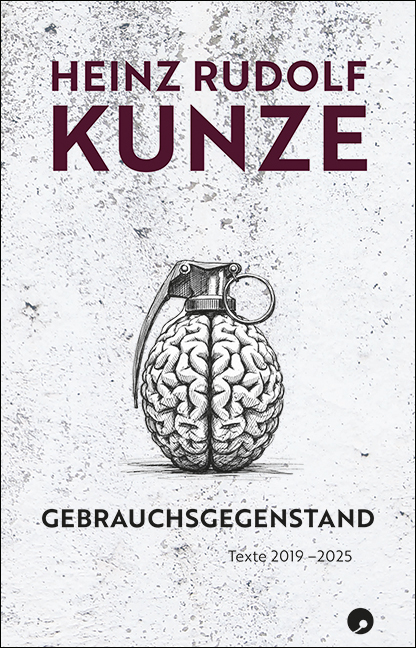 Heinz Rudolf Kunze: Gebrauchsgegenstand