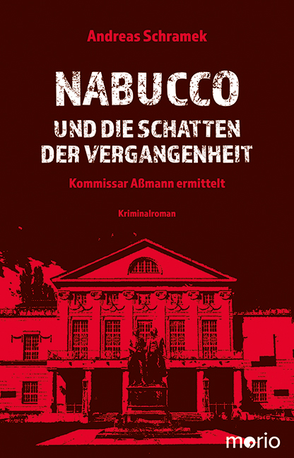 Andreas Schramek: Nabucco und die Schatten der Vergangenheit